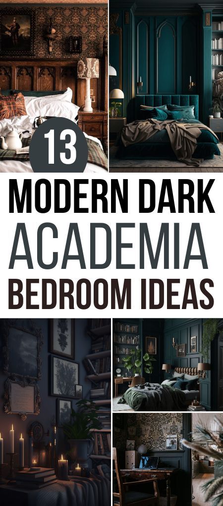 13 Modern Dark Academia Bedroom Ideas