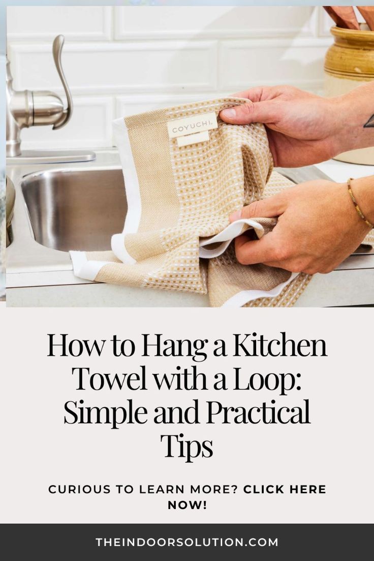 How to Hang Kitchen Towel With Loop